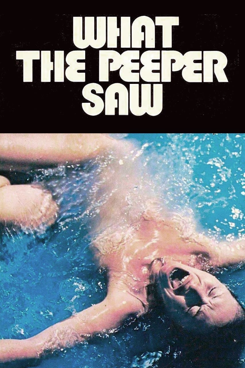 What the Peeper Saw full movie
