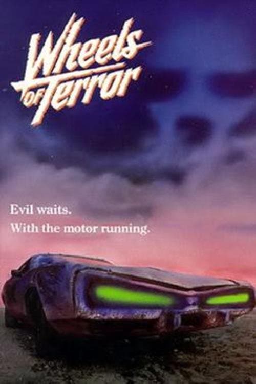 Wheels of Terror full movie