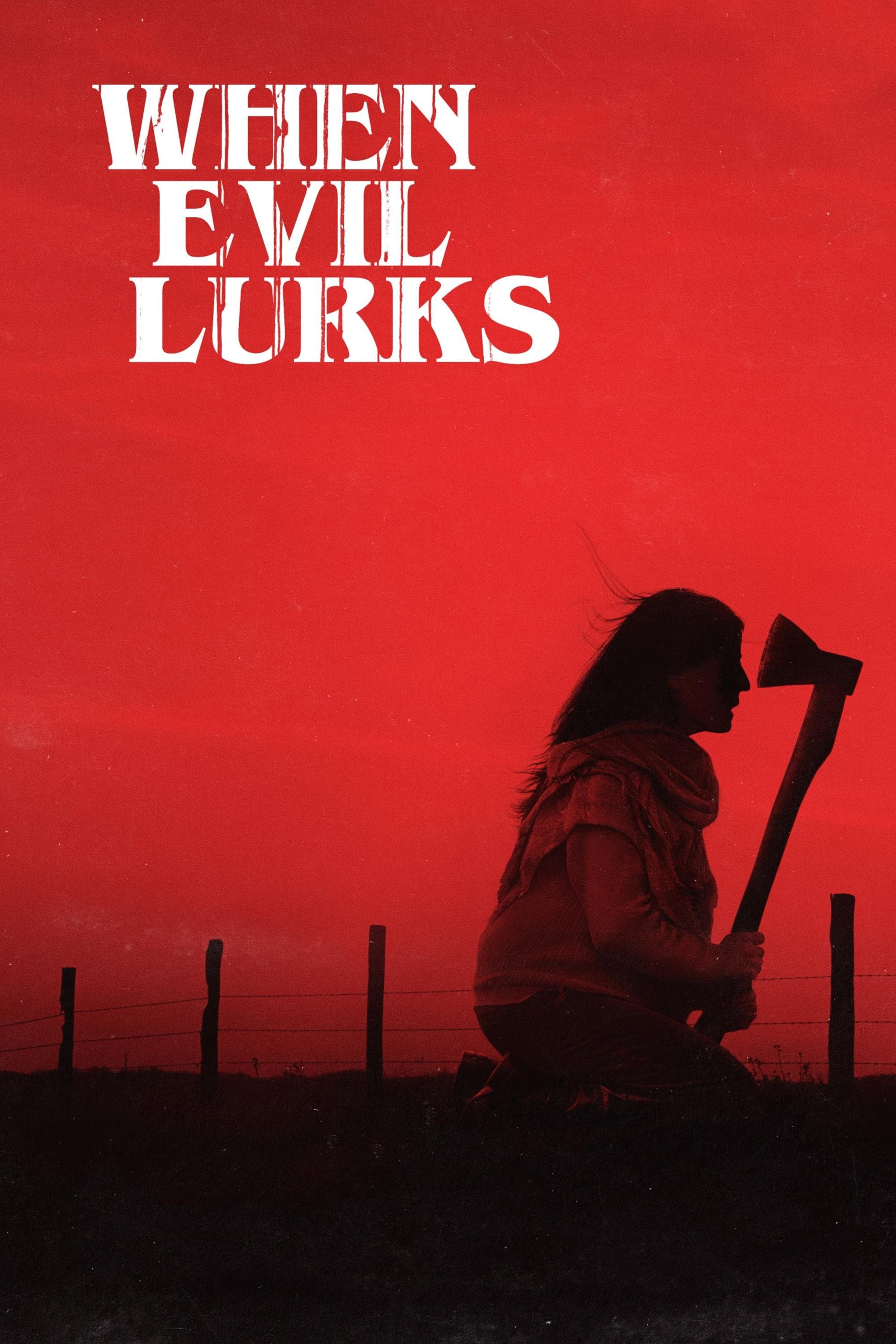 When Evil Lurks full movie