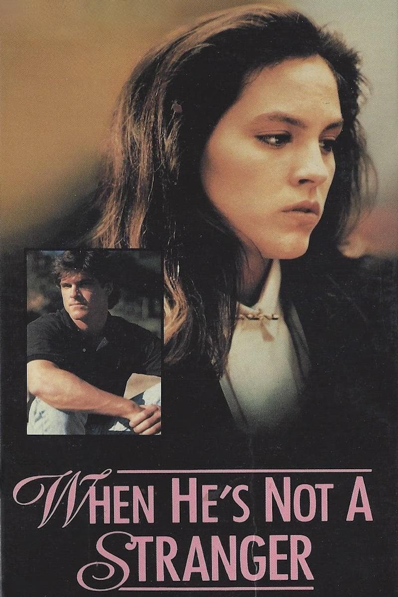 When He's Not a Stranger full movie