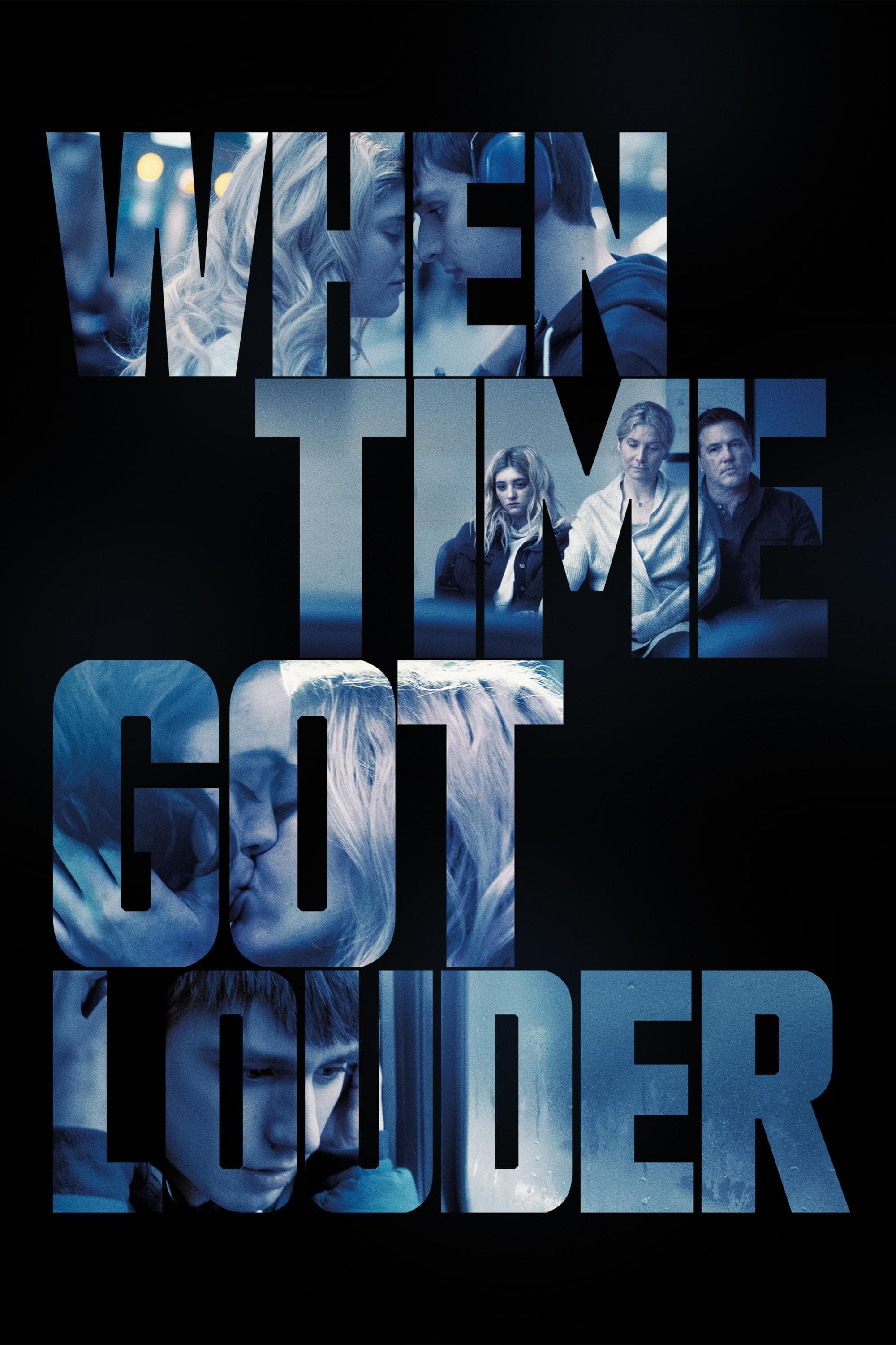 When Time Got Louder full movie
