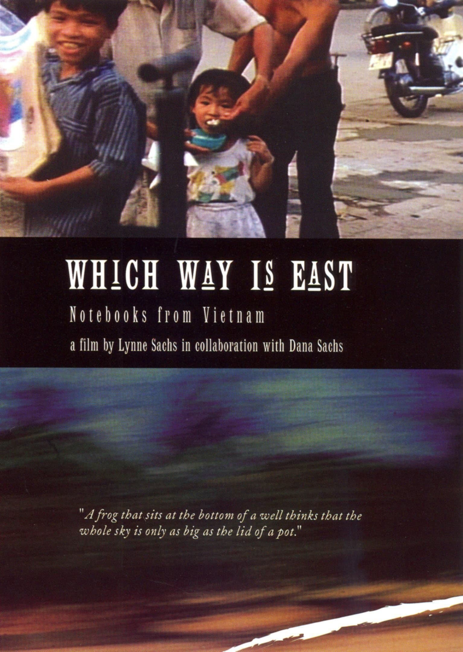 Which Way Is East: Notebooks from Vietnam full movie