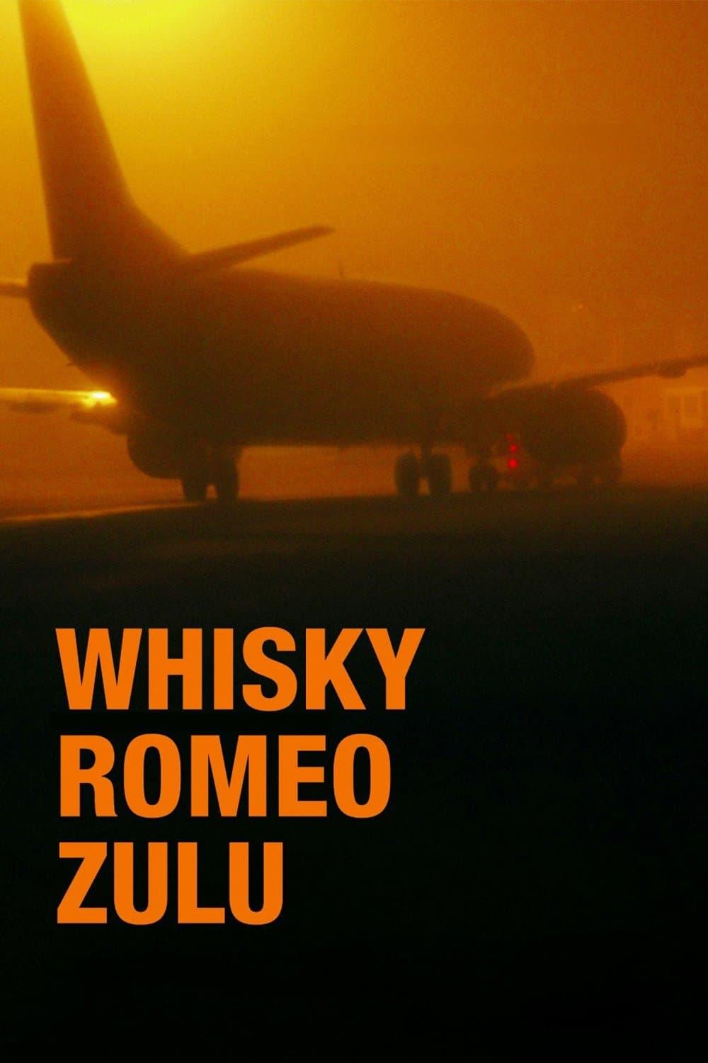 Whisky Romeo Zulú full movie