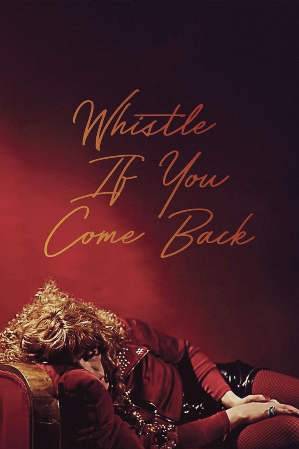 Whistle If You Come Back full movie