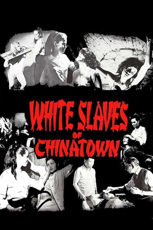 White Slaves of Chinatown full movie