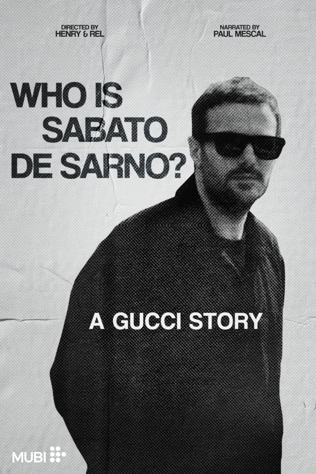 Who Is Sabato De Sarno? A Gucci Story full movie