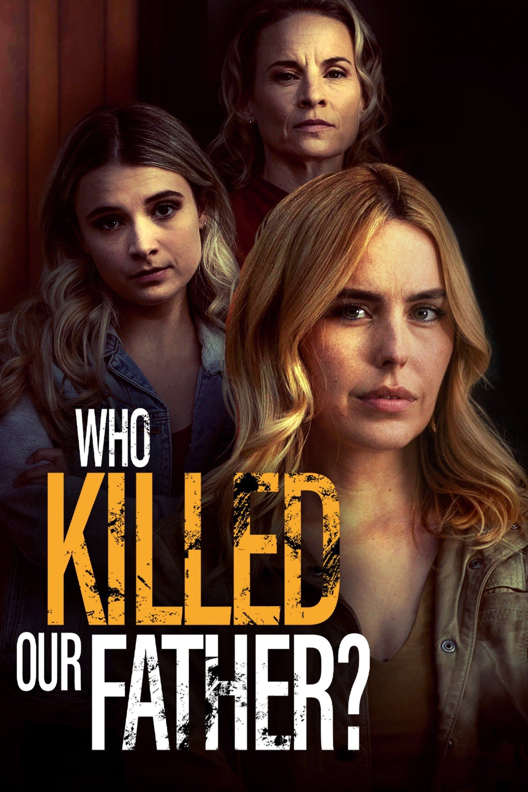 Who Killed Our Father? full movie