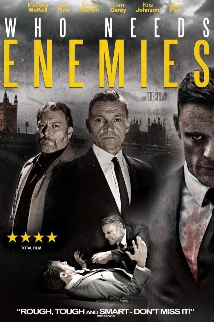 Who Needs Enemies full movie