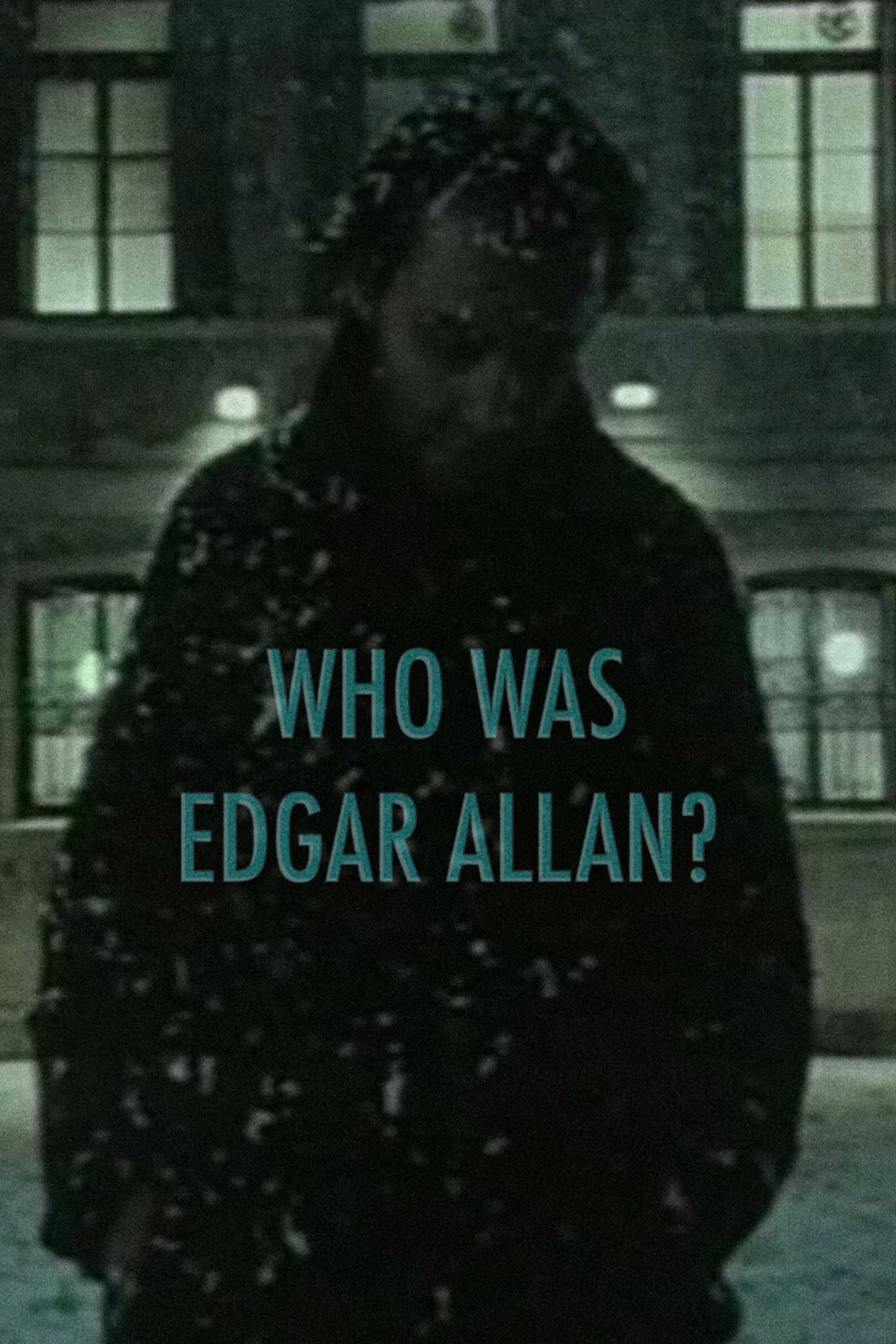 Who Was Edgar Allan? full movie