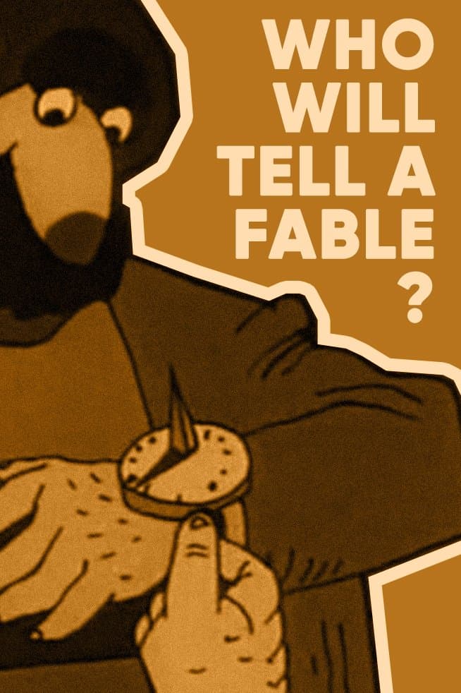 Who Will Tell A Fable? full movie