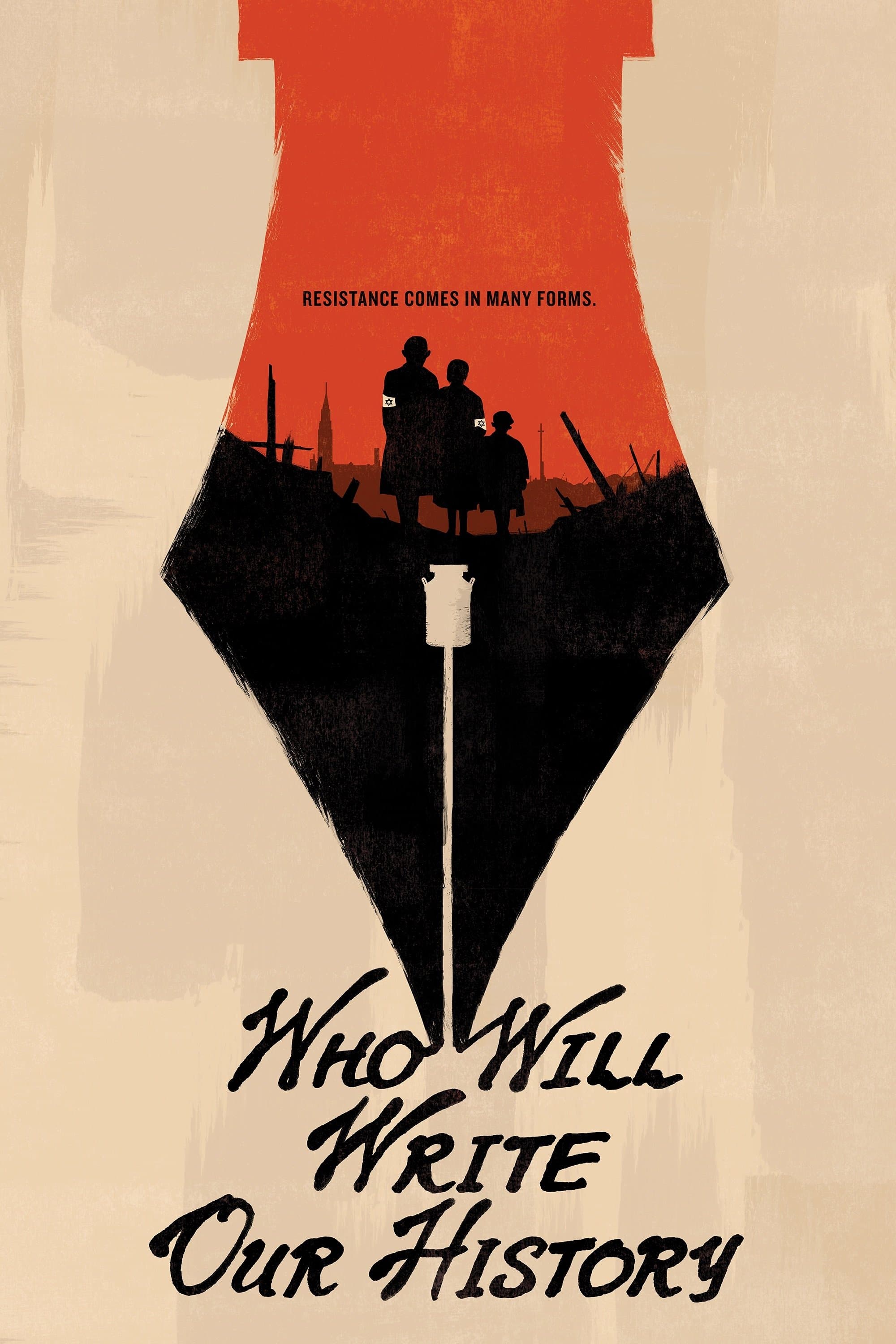 Who Will Write Our History? full movie