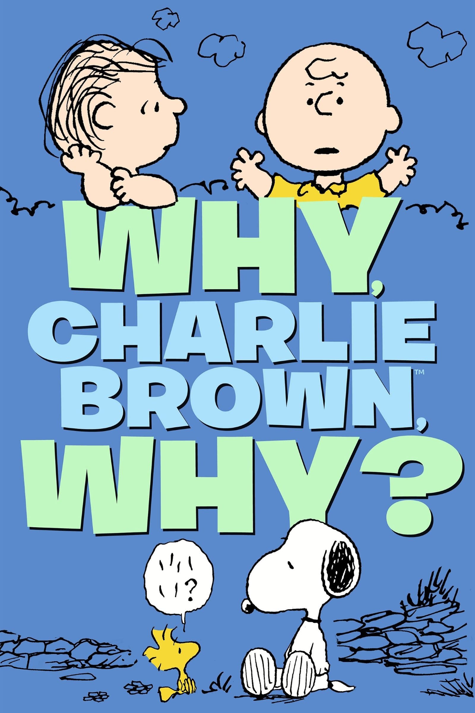 Why, Charlie Brown, Why? full movie