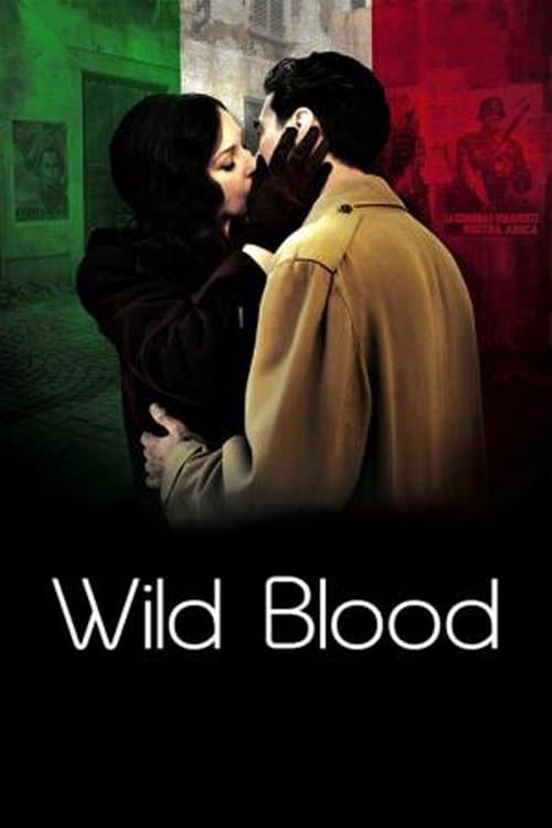 Wild Blood full movie