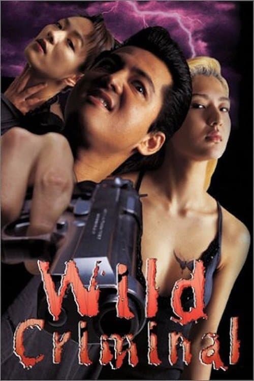 Wild Criminal full movie