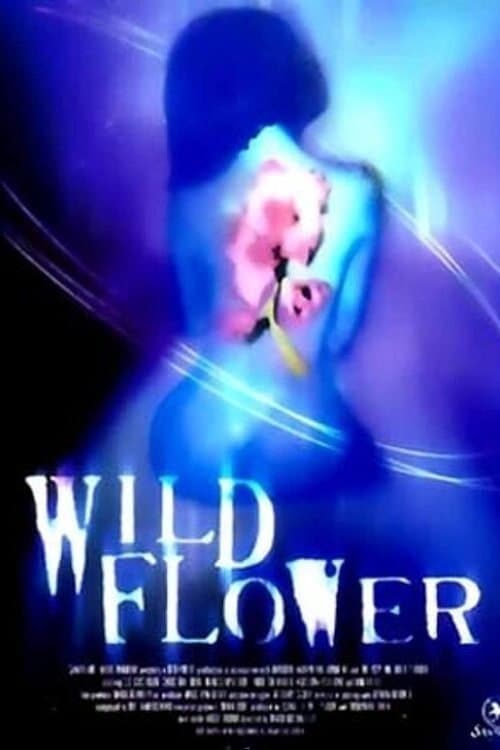 Wildflower full movie