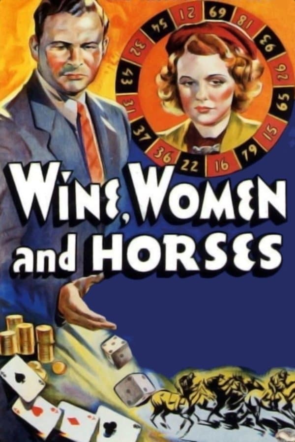 Wine, Women and Horses full movie