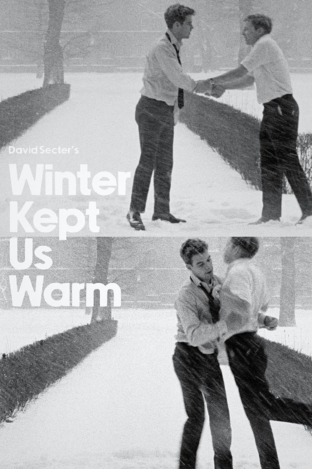 Winter Kept Us Warm full movie