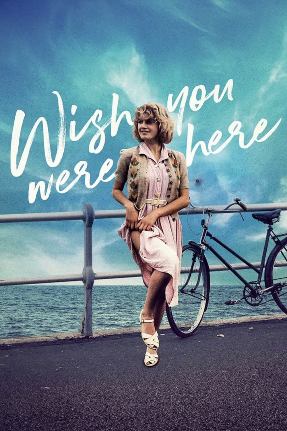 Wish You Were Here full movie