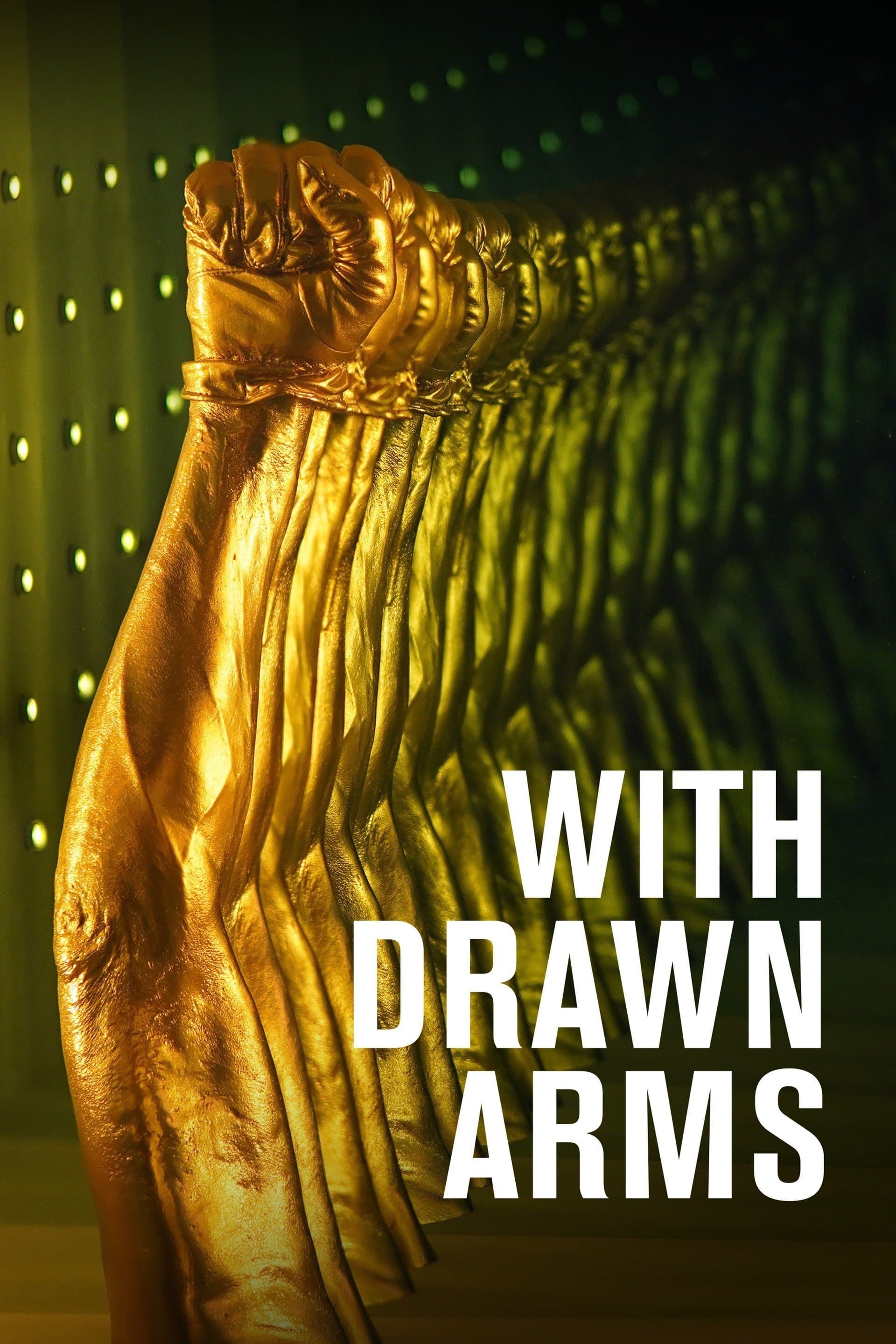 With Drawn Arms full movie