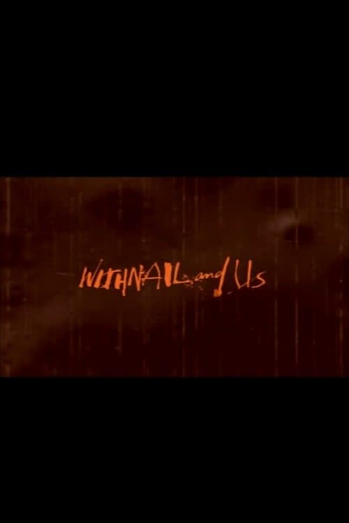 Withnail and Us full movie