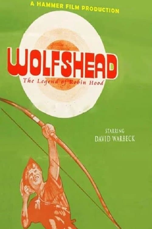 Wolfshead: The Legend of Robin Hood full movie