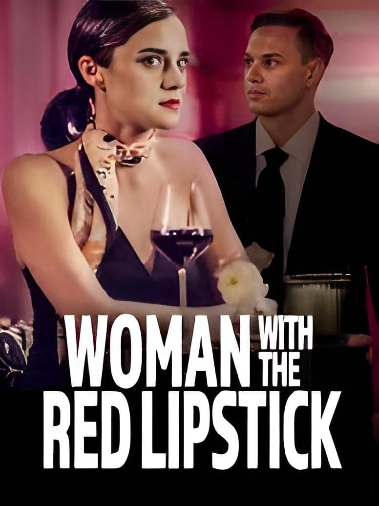 Woman with the Red Lipstick full movie