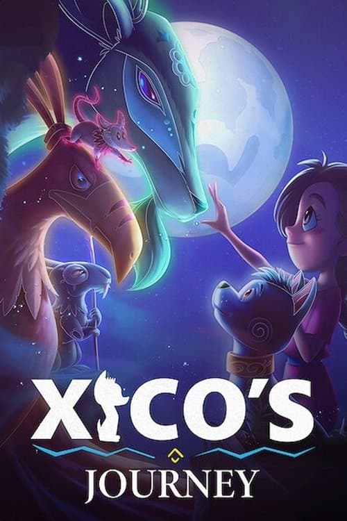 Xico's Journey full movie