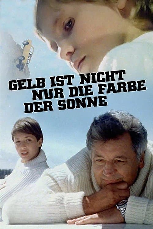 Yellow Is Not Just the Color of the Sun full movie