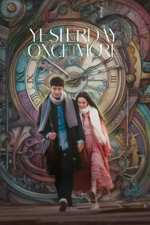 Yesterday Once More full movie