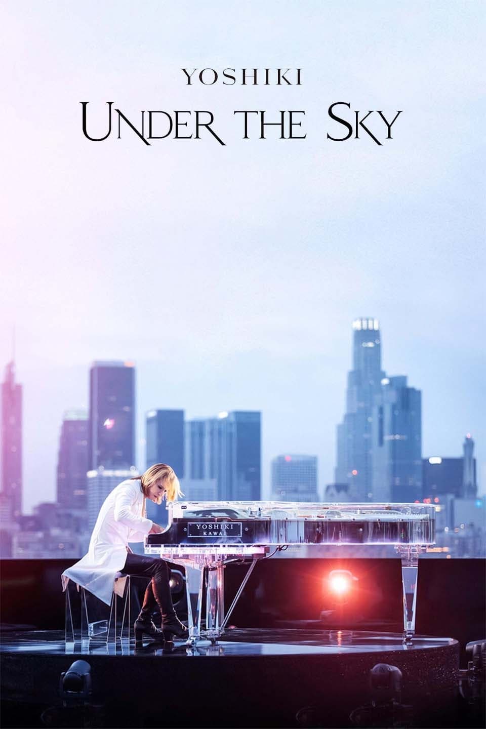 Yoshiki: Under the Sky full movie