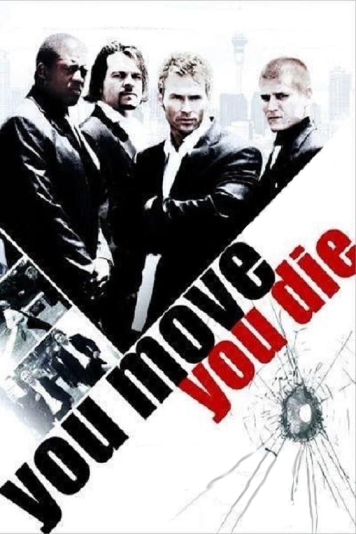 You Move You Die full movie