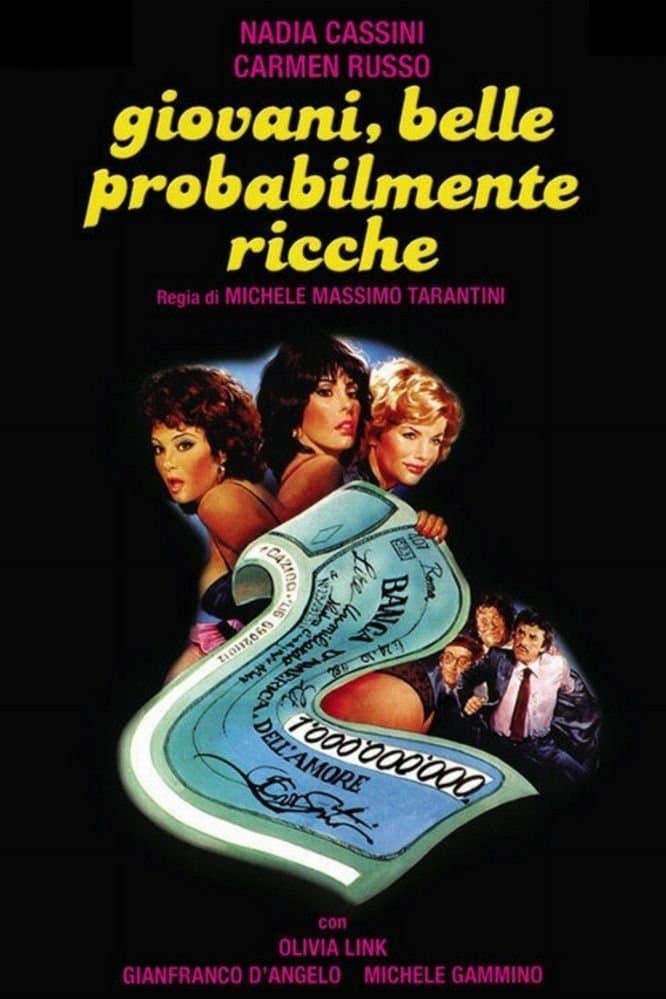 Young, Beautiful... Probably Rich full movie