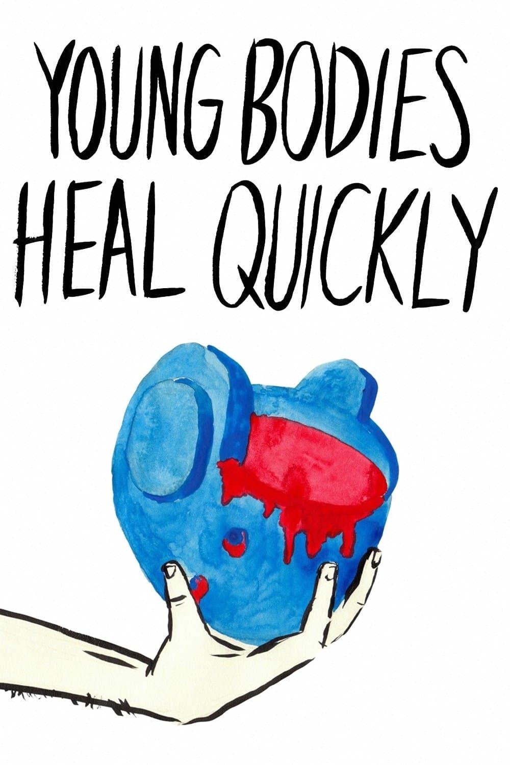 Young Bodies Heal Quickly full movie