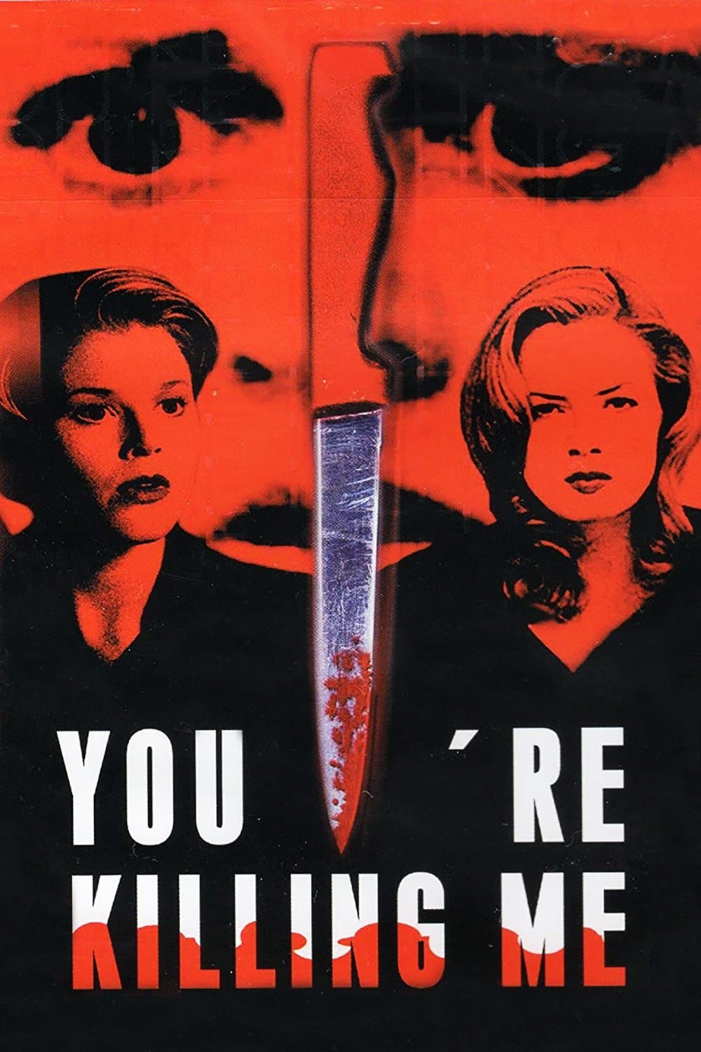 You're Killing Me... full movie