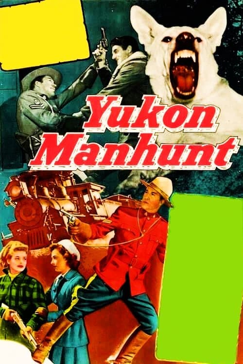 Yukon Manhunt full movie