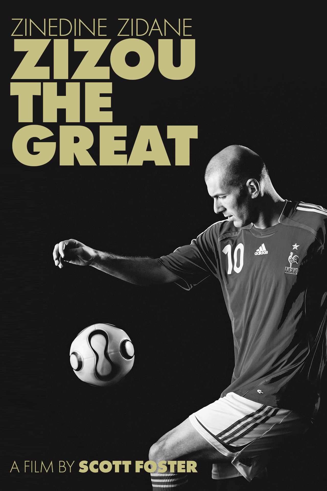 Zinedine Zidane: Zizou the Great full movie