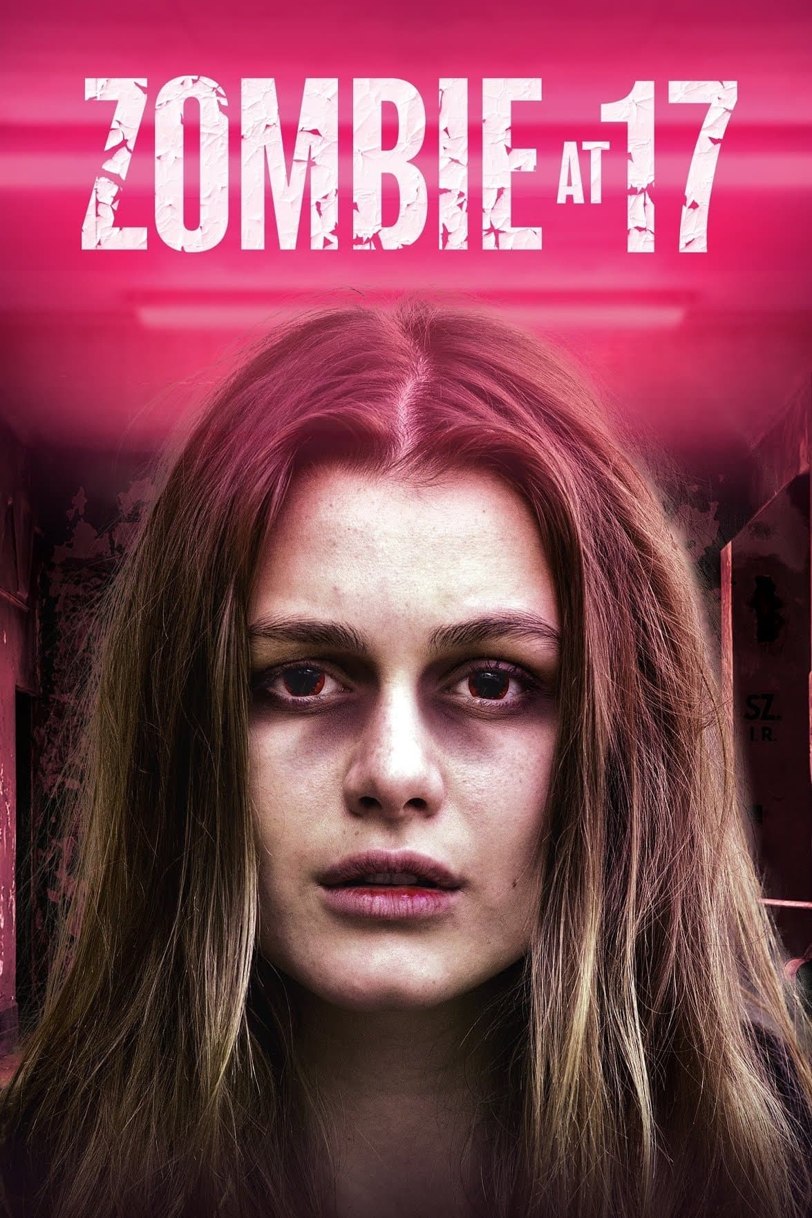 Zombie at 17 full movie