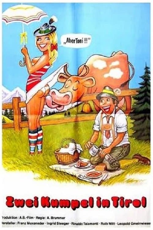Zwei Kumpel in Tirol full movie
