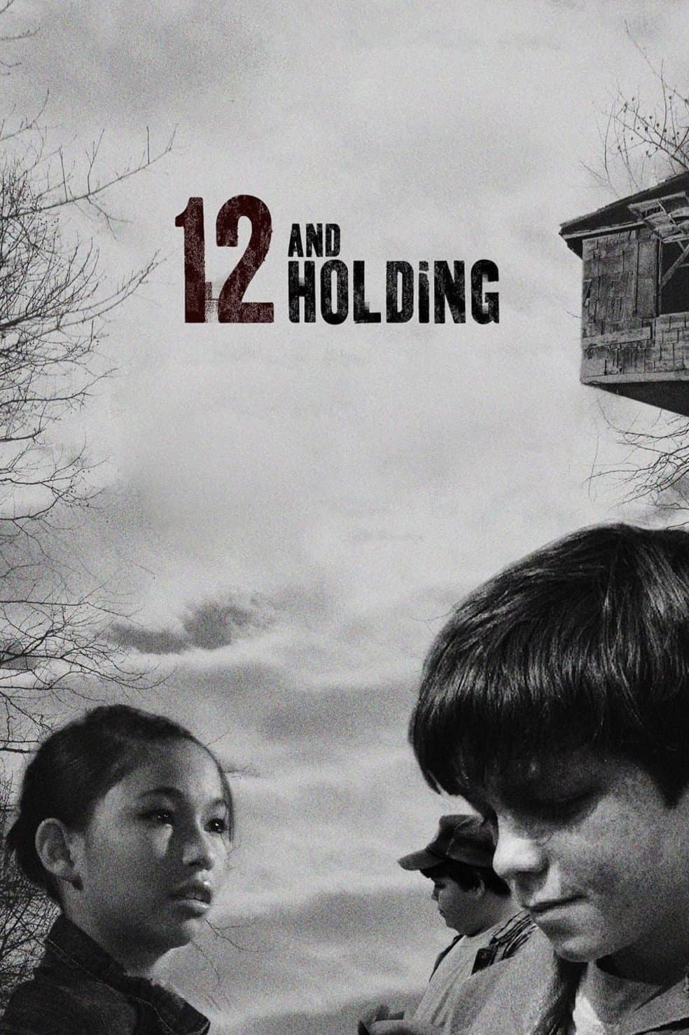 12 and Holding full movie