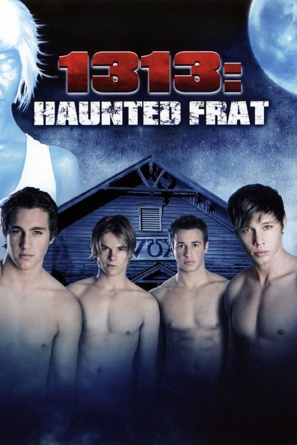 1313: Haunted Frat full movie