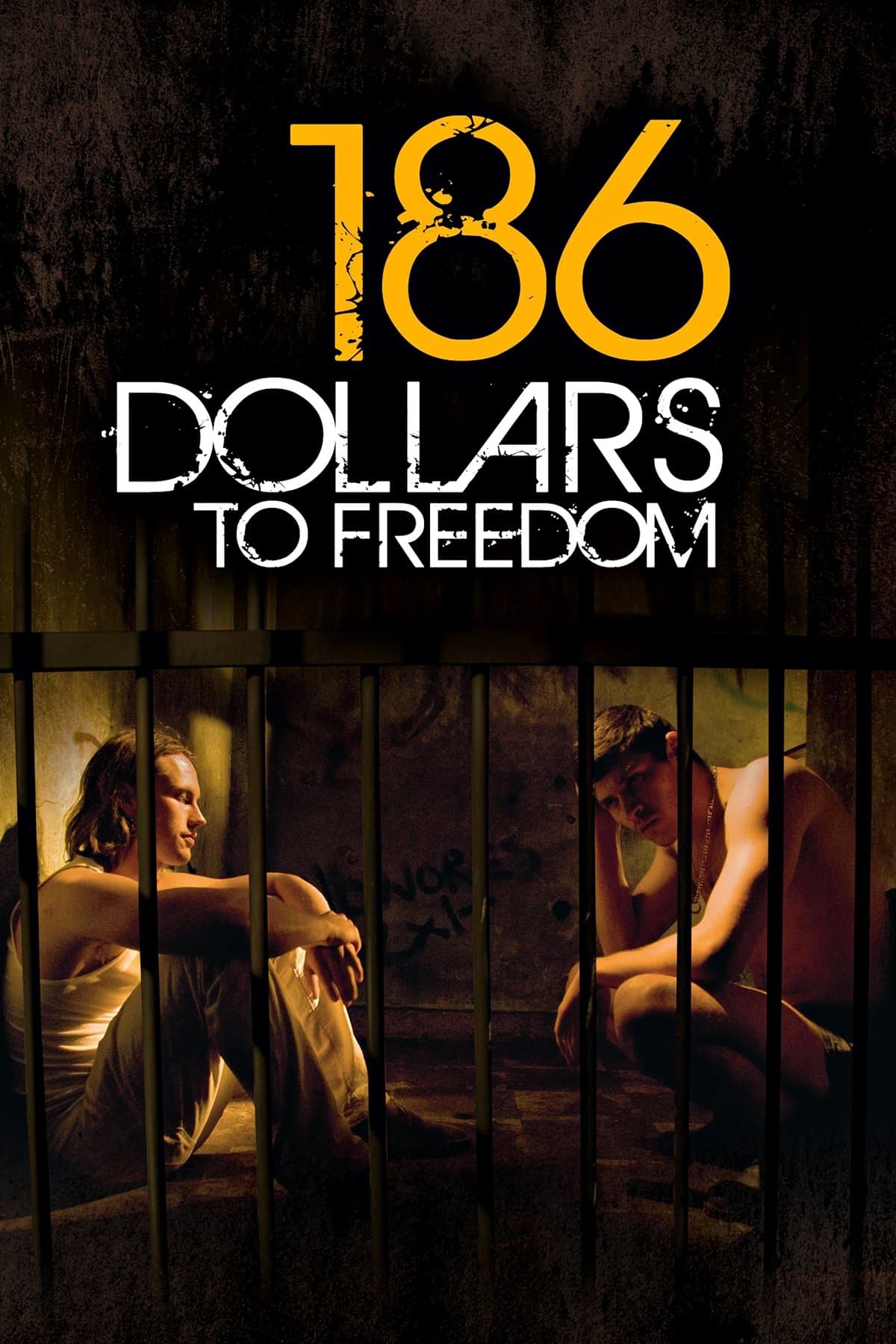 186 Dollars to Freedom full movie