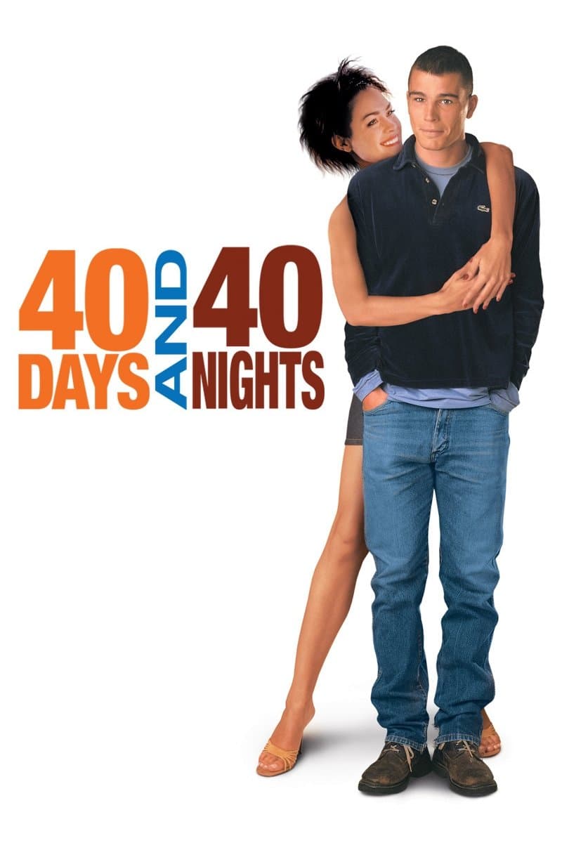 40 Days and 40 Nights full movie