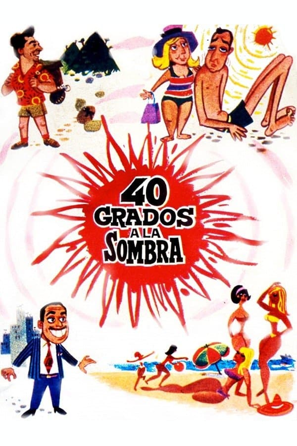 40 grados a la sombra full movie