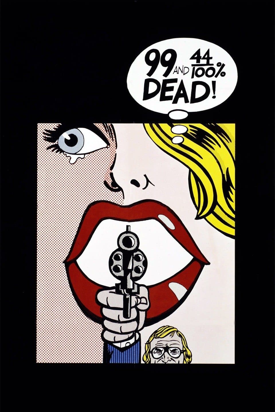 99 and 44/100% Dead full movie