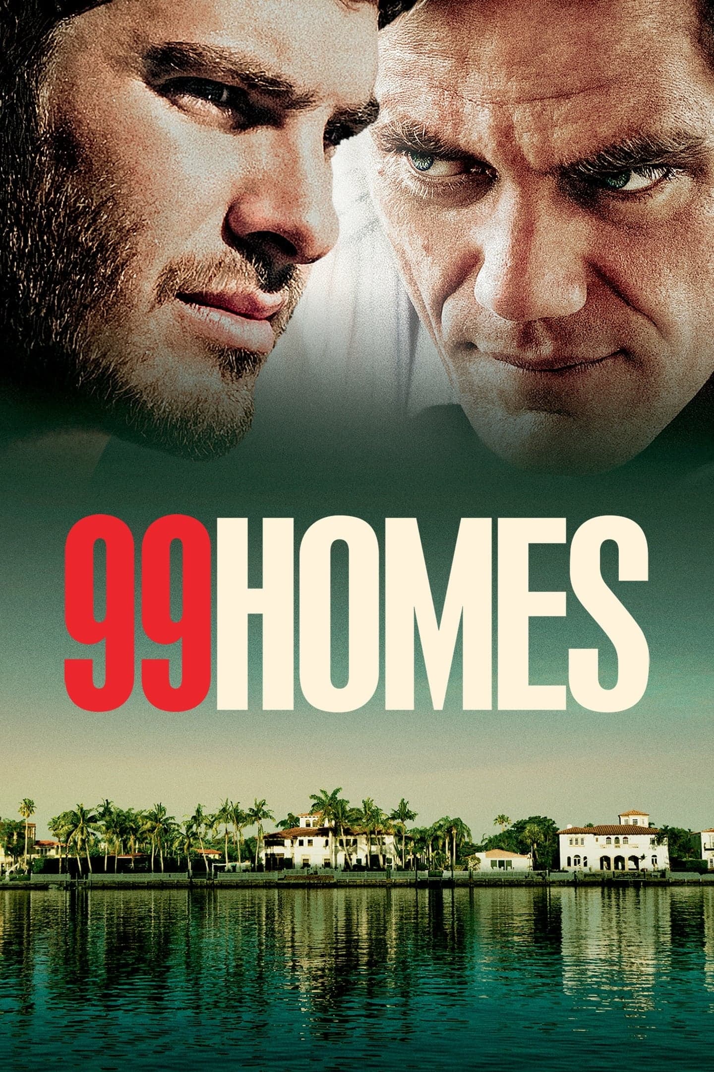 99 Homes full movie