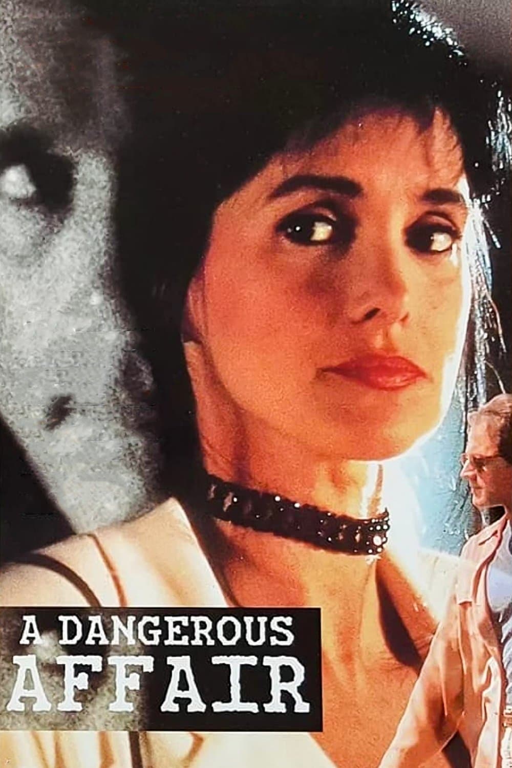 A Dangerous Affair full movie