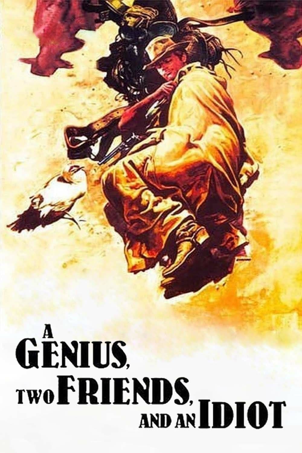 A Genius, Two Friends, and an Idiot full movie
