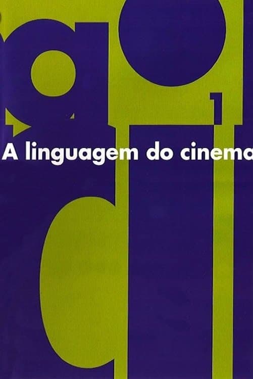 A Linguagem do Cinema full movie