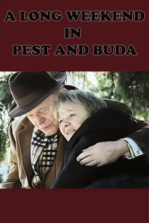 A Long Weekend in Pest and Buda full movie