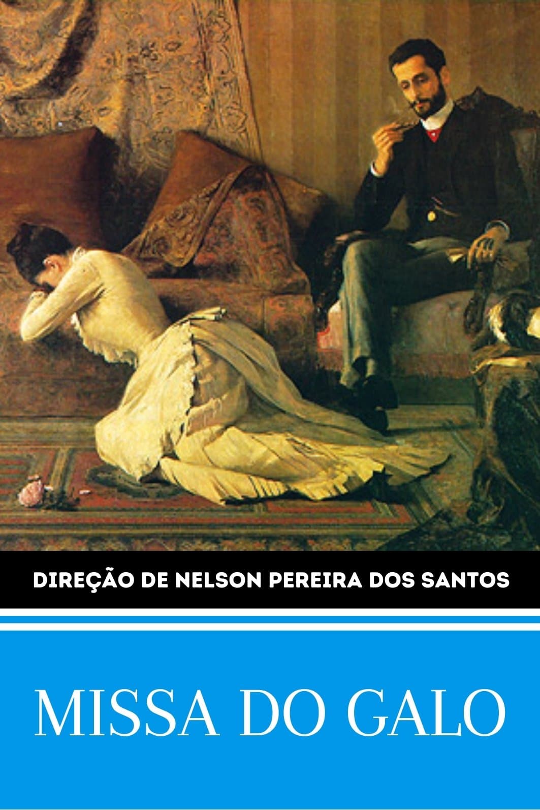 A Missa do Galo full movie